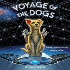 Voyage of the Dogs By Greg Van Eekhout, Patrick Girard Lawlor (Read by) Cover Image