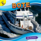 Bote: Boat (Transportation and Me!) By Alex Summers Cover Image