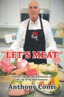 Let's Meat: Stories, Lessons, and Reflections on My Life in the Meat Business Cover Image