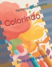 Colorindo: livro para colorir By Fernando Vilela Rocha Cover Image