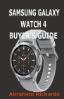 Samsung Galaxy Watch 4 Buyer's Guide Cover Image