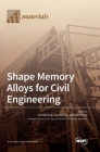 Shape Memory Alloys for Civil Engineering Cover Image
