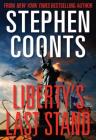 Liberty's Last Stand By Stephen Coonts Cover Image