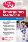 Emergency Medicine Pretest Self-Assessment and Review By Adam J. Rosh, Ciara Barlcay-Buchanan Cover Image