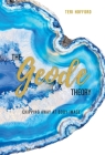 The Geode Theory: Chipping Away At Body Image By Teri Hofford Cover Image