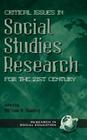 Critical Issues in Social Studies Research for the 21st Century (Hc) (Research in Social Education) Cover Image