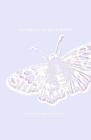 365 Trials To Be A Moth: A book about 