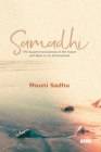 Samadhi: The Superconsciousness of the Future and Ways to Its Achievement By Mouni Sadhu Cover Image
