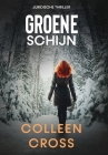 Groene schijn: thriller By Colleen Cross Cover Image