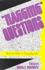 'Nagging' Questions: Feminist Ethics in Everyday Life (New Feminist Perspectives) By Dana E. Bushnell (Editor), Anita L. Allen (Contribution by), Sandra Lee Bartky (Contribution by) Cover Image