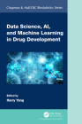 Data Science, AI, and Machine Learning in Drug Development (Chapman & Hall/CRC Biostatistics) Cover Image