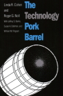 The Technology Pork Barrel By Linda Cohen, Roger Noll, Jeffrey Banks Cover Image