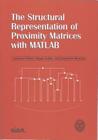 The Structural Representation of Proximity Matrices with MATLAB Cover Image