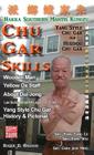 Chu Gar Skills: Yang Clan and Huizhou Hakka Mantis Cover Image