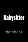Babysitter: Notebook Cover Image