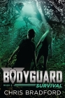 Bodyguard: Survival (Book 6) By Chris Bradford Cover Image