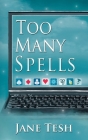 Too Many Spells By Jane Tesh Cover Image