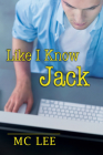 Like I Know Jack (The Center #3) By MC Lee Cover Image