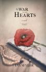 The War in Our Hearts By Eva Seyler, Rebecca Mikkelson (Editor) Cover Image