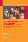 Silicon Nanomaterials Sourcebook: Hybrid Materials, Arrays, Networks, and Devices, Volume Two (Materials Science and Engineering) By Klaus D. Sattler (Editor) Cover Image