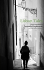 Lisbon Tales (City Tales) By Helen Constantine (Editor), Amanda Hopkinson (Translator) Cover Image