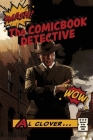 The Comicbook Detective By Al Clover Cover Image