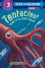 Tentacles!: Tales of the Giant Squid (Step into Reading) By Shirley Raye Redmond, Bryn Barnard (Illustrator) Cover Image