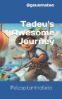 Tadeu's Wonderful Journey By Capitán Triatleta, Jesus Edgar Balvin Cover Image