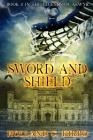 Sword and Shield By Holland C. Kirbo Cover Image