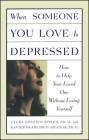 When Someone You Love is Depressed By Xavier Amador, Ph.D., Laura Rosen Cover Image