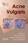 Acne Vulgaris By Alan R. Shalita (Editor), James Q. del Rosso (Editor), Guy Webster (Editor) Cover Image