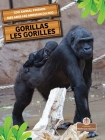 Gorillas (Les Gorilles) Bilingual Eng/Fre Cover Image