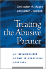 Treating the Abusive Partner: An Individualized Cognitive-Behavioral Approach Cover Image