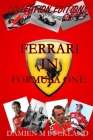 Collection Editions: Ferrari in Formula One By Damien M. Buckland Cover Image