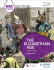 Wjec Eduqas GCSE History: The Elizabethan Age, 1558-1603 By R. Paul Evans Cover Image
