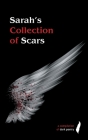 Sarah's Collection of Scars By Sarah Hall Cover Image