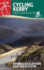 Cycling Kerry: Great Road Routes By Donnacha Clifford, David Elton Cover Image