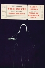 Why Should the Devil Have All the Good Music?: Larry Norman and the Perils of Christian Rock By Gregory Thornbury Cover Image
