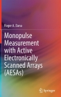 Monopulse Measurement with Active Electronically Scanned Arrays (Aesas) By Roger A. Dana Cover Image