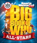 Big Book of WHO All-Stars (Sports Illustrated Kids Big Books) By Sports Illustrated Kids Cover Image