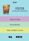Foster Comparative Workbook OL16 By Amy Farrell Cover Image