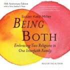 Being Both: Embracing Two Religions in One Interfaith Family, 10th Anniversary Edition Cover Image