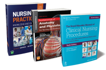 The Nurse's Essential Bundle: The Royal Marsden Student Manual, 10th Edition; Nursing Practice, 3rd Edition; Anatomy and Physiology, 3rd Edition Cover Image