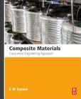 Composite Materials: Concurrent Engineering Approach By S. M. Sapuan Cover Image