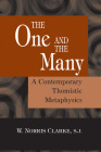 The One and the Many: A Contemporary Thomistric Metaphysics By S. J. W. Norris Clarke Cover Image