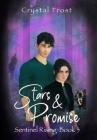 Stars & Promise: Sentinel Rising - Book 3 Cover Image