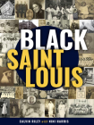 Black St. Louis By Calvin Riley, Nini Harris Cover Image