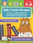 300+ Facile phrases simples livres enfants jeux et exercice pour apprendre à mieux lire (Français-Anglais-Arabe): Mes premières lectures activites man By Nathan Methode Cover Image