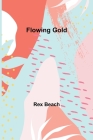 Flowing Gold Cover Image