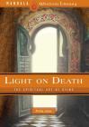 Light on Death: The Spiritual Art of Dying By J. Phillip Jones Cover Image